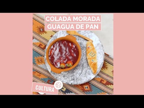 Colada morada con guaguas de pan