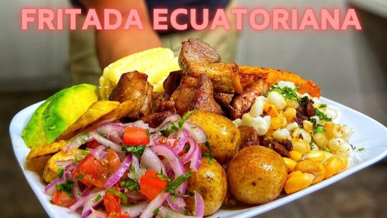 La deliciosa fritada ecuatoriana: un platillo tradicional que debes probar